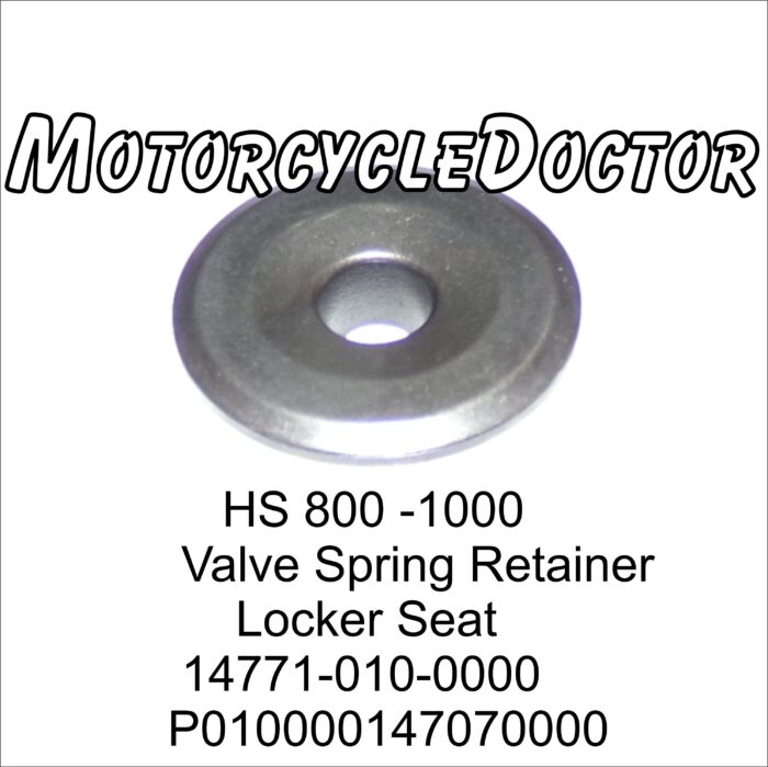 Valve Spring Retainer Locker Seat HS 800 1000