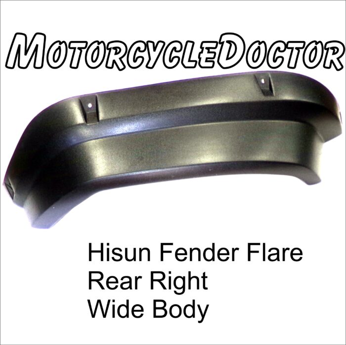 Fender Flare Rear Right HiSun Wide Bucket Seat Model